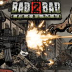 Bad 2 Bad Apocalypse MOD APK